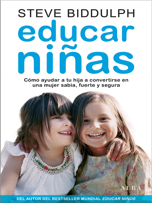 Title details for Educar niñas by Steve Biddulph - Available